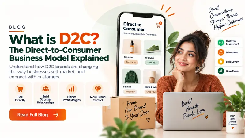 What is D2C (Direct-to-Consumer)?